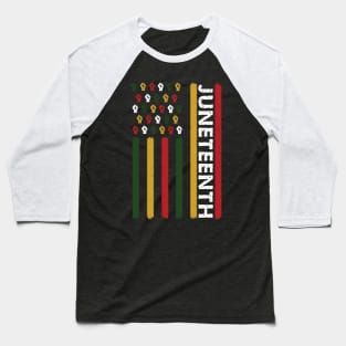 Juneteenth Flag Black Power Fists Baseball T-Shirt